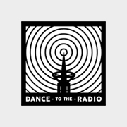 Dance to the radio 2